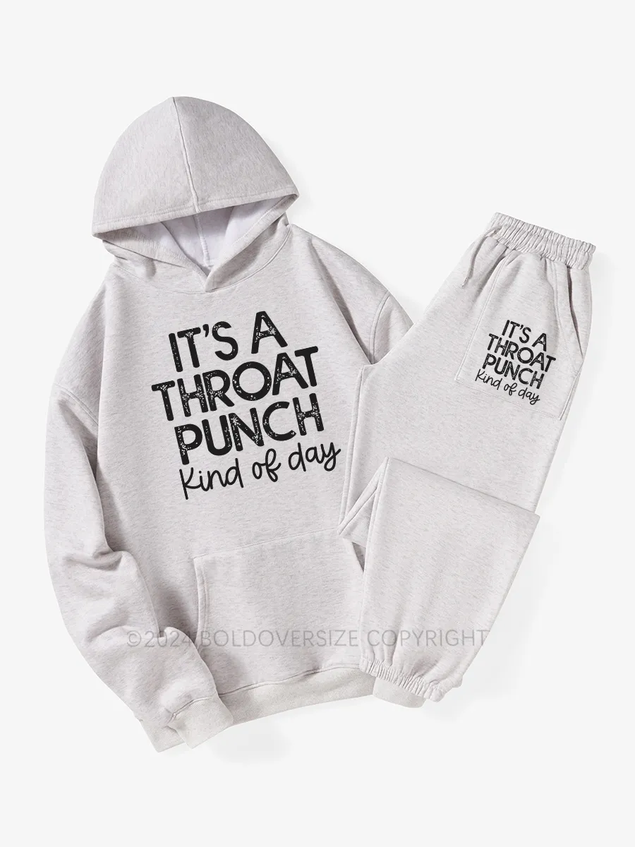 Vintage  It's A Throat Punch Kind Of Day Hoodie Suit