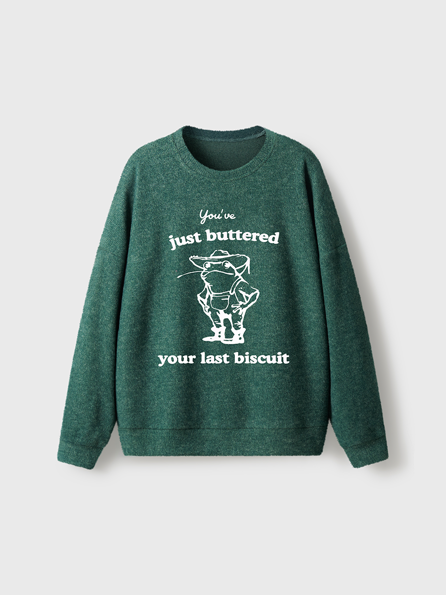 Vintage You'Ve Just Buttered Your Last Biscuit Fuzzy Sweater