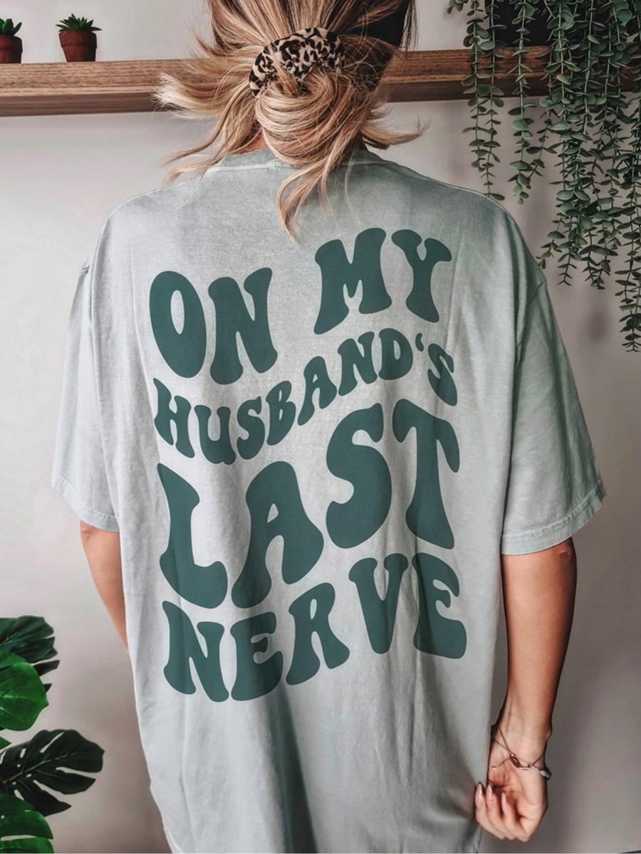 Retro Husbands Last Nerve Tee