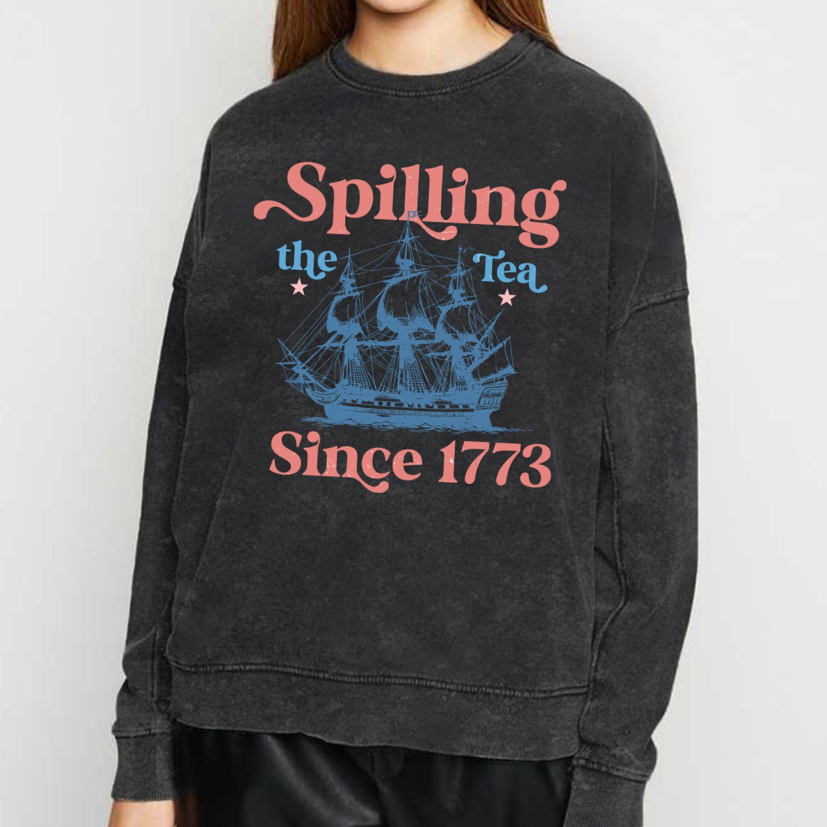 Vintage Spillin The Tea Since 1773 Washed Sweatshirt 