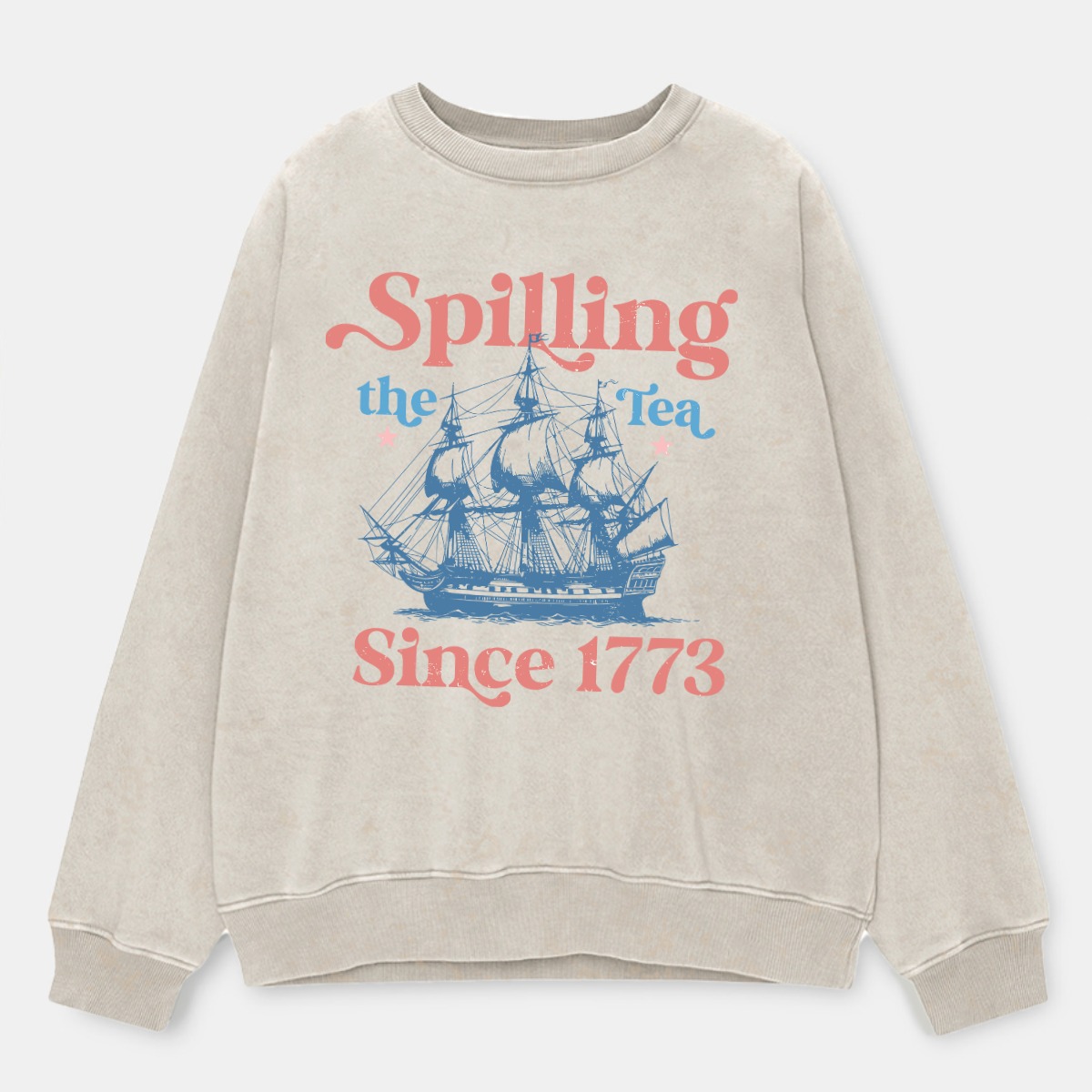 Vintage Spillin The Tea Since 1773 Washed Sweatshirt 