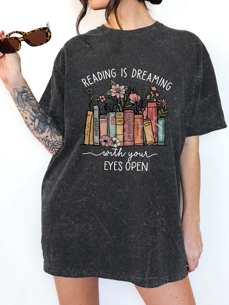 Reading Is Dreaming With Your Eyes Open Washed T-Shirt