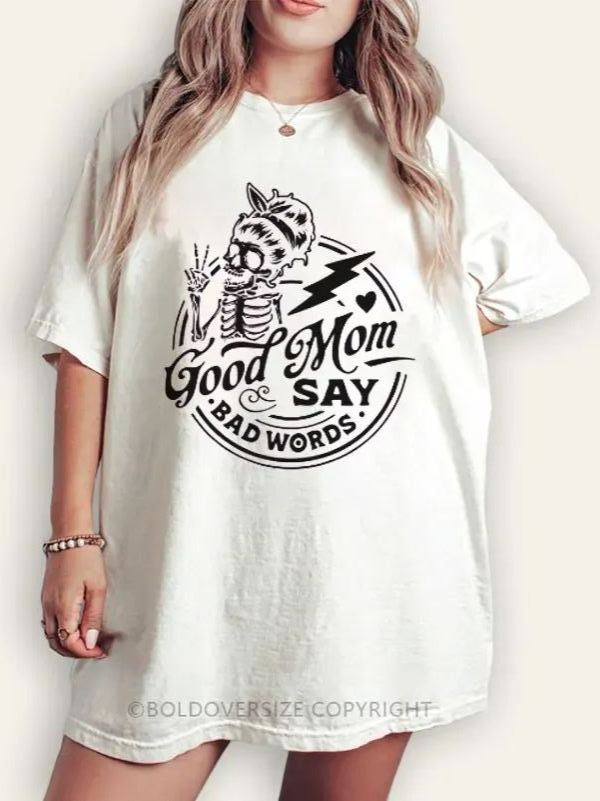 Vintage Good Moms Say Bad Words Tee