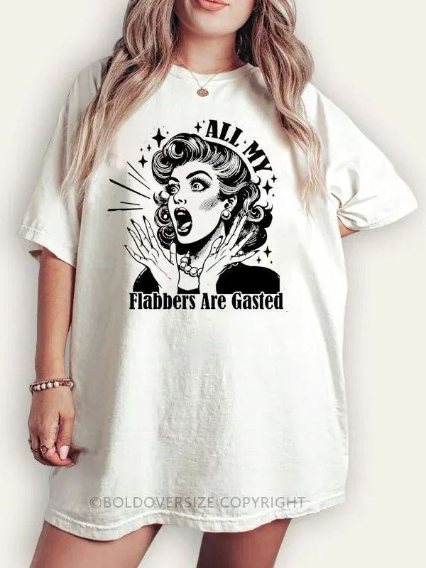 Vintage All My Flabbers Are Gasted Tee