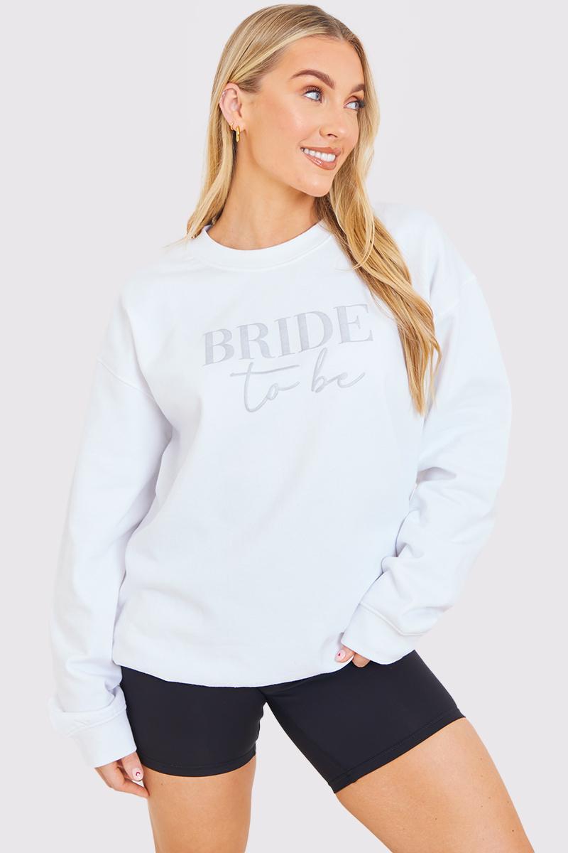 Bride to Be Crew Slogan Sweatshirt