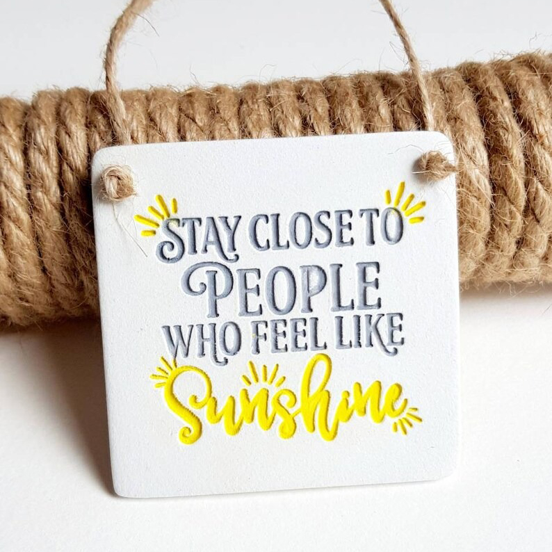 Handmade Clay Plaque-Be A Rainbow In Someone Else's Cloud