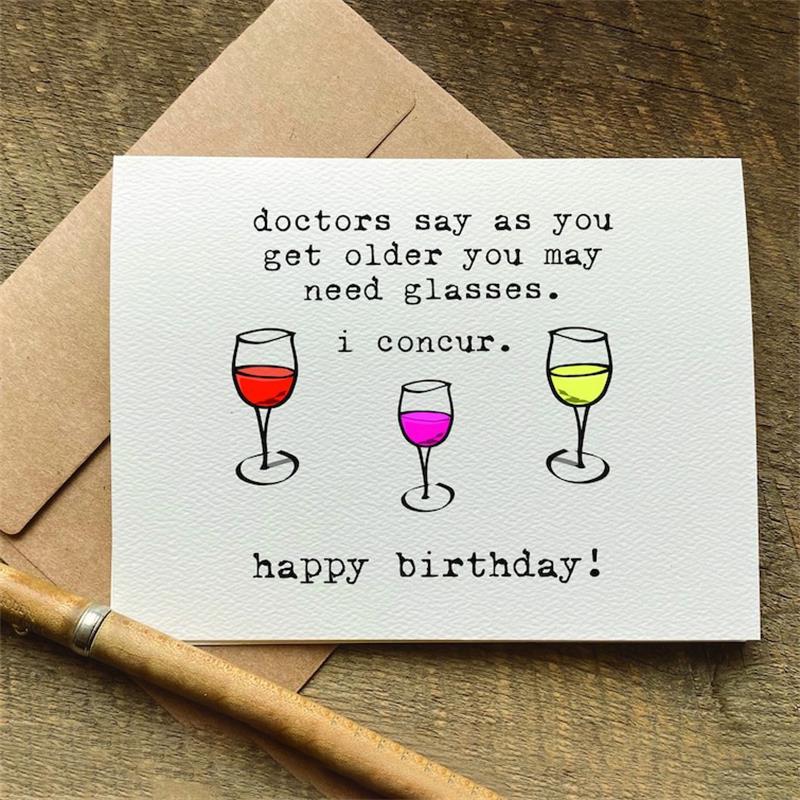 Snarky Birthday Card-Doctors Say As You Get Older You Need Glasses
