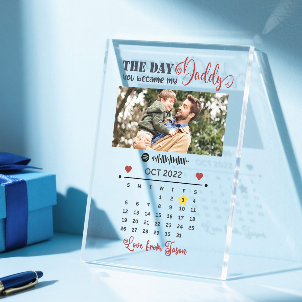 Father's Day Gifts Custom The Day You Became My Daddy Calendar Acrylic Plaque Spotify Song Decor