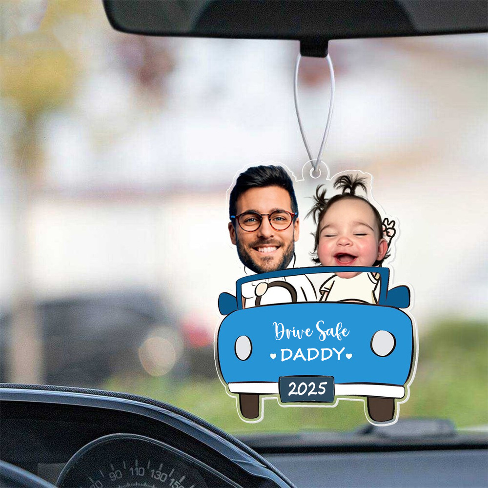 Personalized Photo Ornament in Car for Dad, Funny Customized Drive Safe Daddy Acrylic Hanger Gift Idea for Husband, Dad Birthday Gift