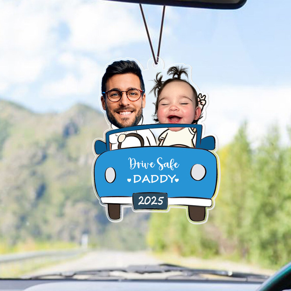 Personalized Photo Ornament in Car for Dad, Funny Customized Drive Safe Daddy Acrylic Hanger Gift Idea for Husband, Dad Birthday Gift