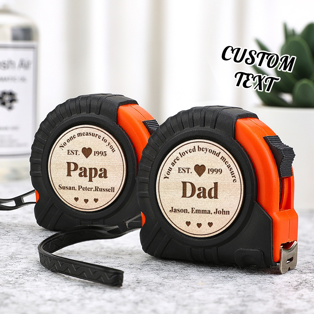 You're Loved Beyond Measure - Custom Text Tape Measure Gift For Dad Grandpa Personalized Father's Day Gift