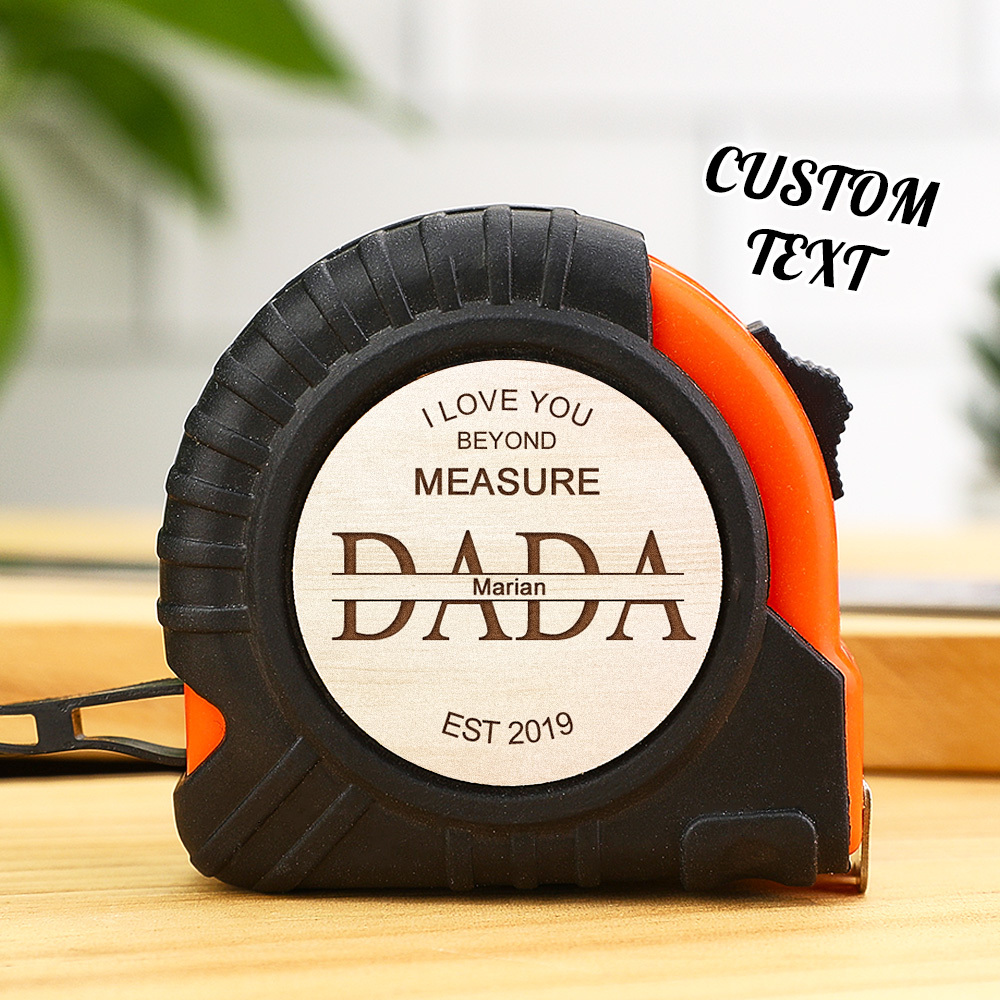 Custom Tape Measure I Love You Beyond Measure Father's Day Gift