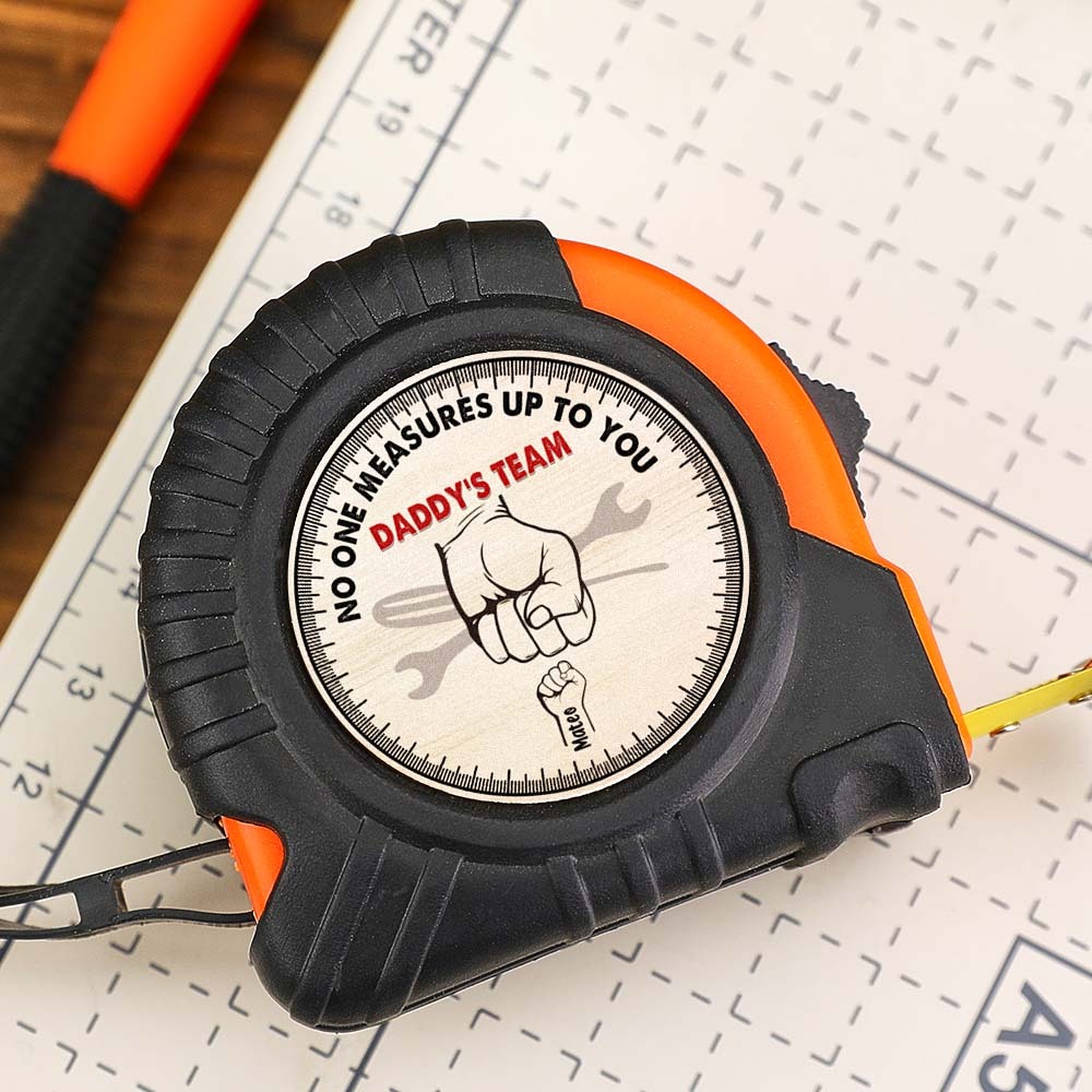 No One Measures Up To You Personalized Tape Measure Custom Father's Day Gift