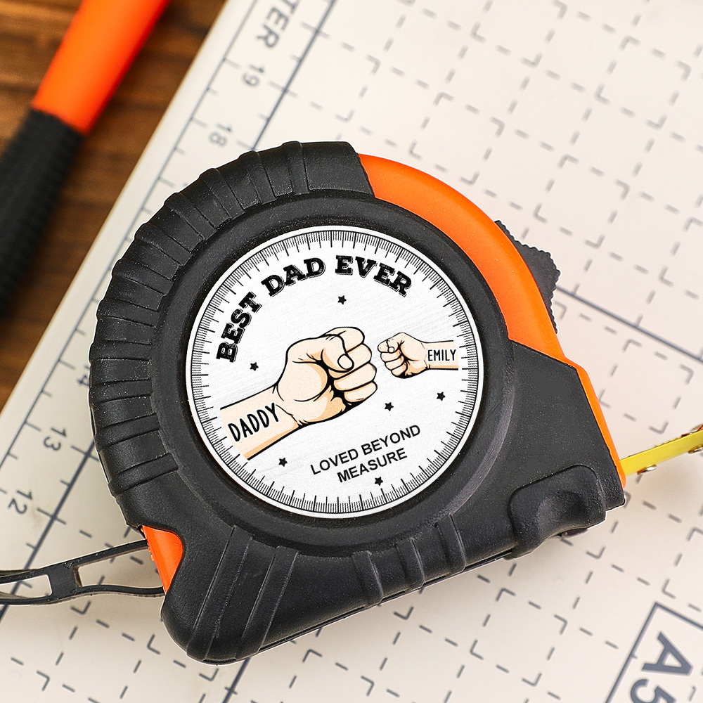 Best Dad Ever Custom Tape Measure Gift For Dad Grandpa Personalized Father's Day Gift