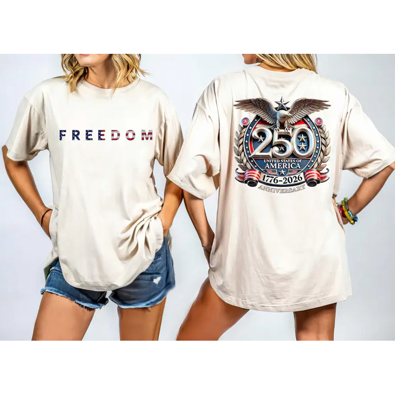 Freedom 250th Anniversary Shirt, Sweatshirt & Hoodie, USA 250 Years Independence Apparel, 1776–2026 America Anniversary, Patriotic Freedom