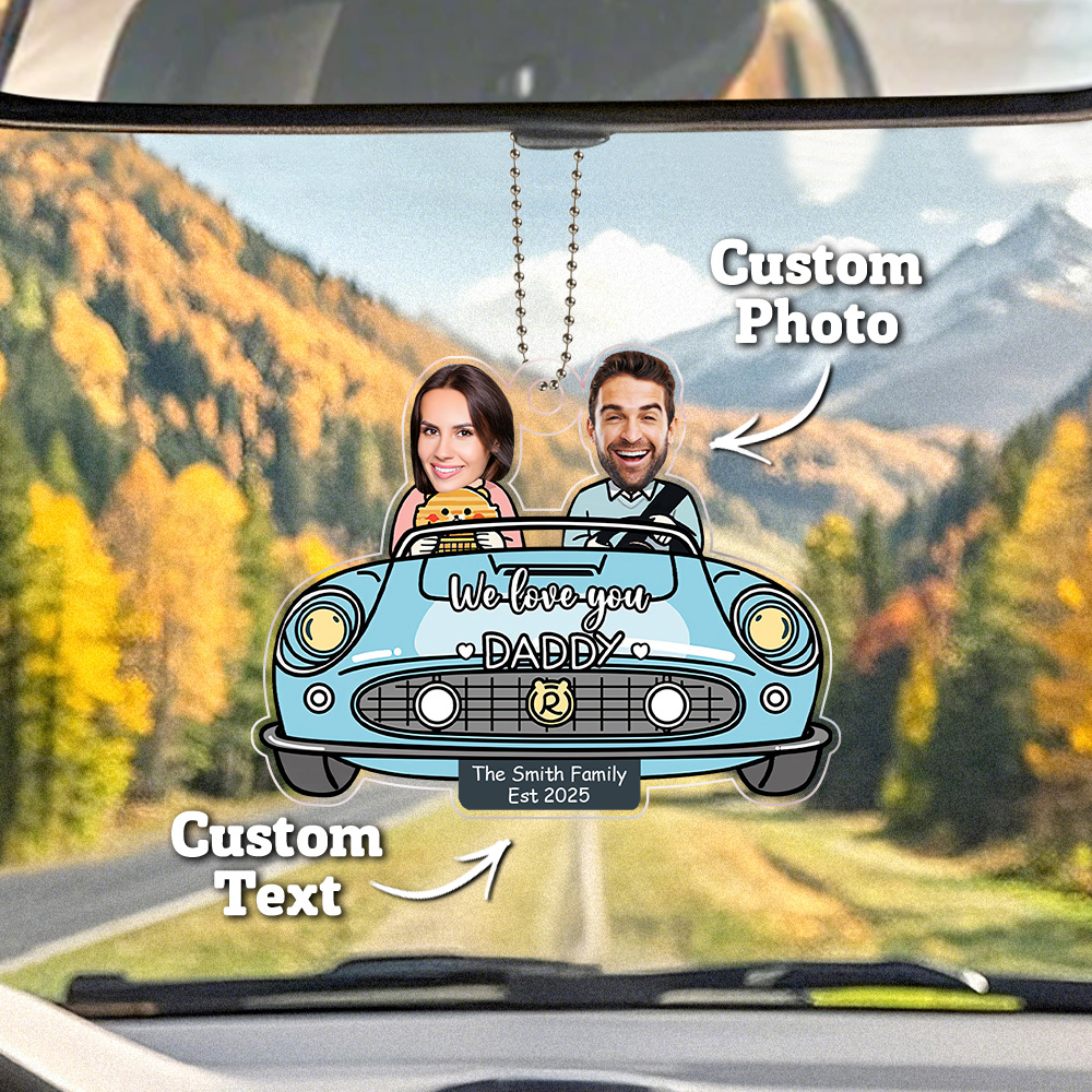 Custom Photo Drive Safe Daddy Ornament for Car, Personalized Birthday Gift Idea for Daddy, Customized Funny Baby Picture Acrylic Hanger