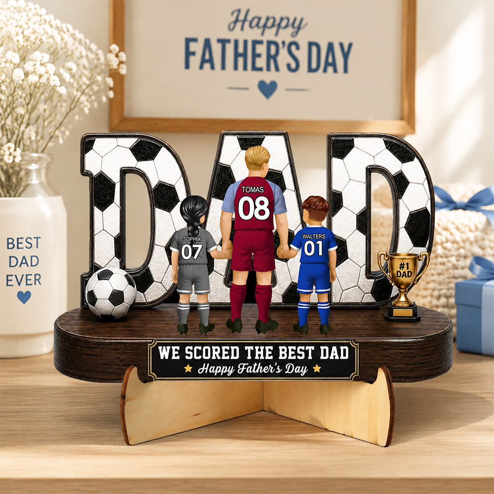 Soccer Dad Legend We Scored The Best Dad Back View - Personalized 2D Printed 3D Look Wooden Plaque - Father's Day Gift For Dad, Husband, Soccer Lovers
