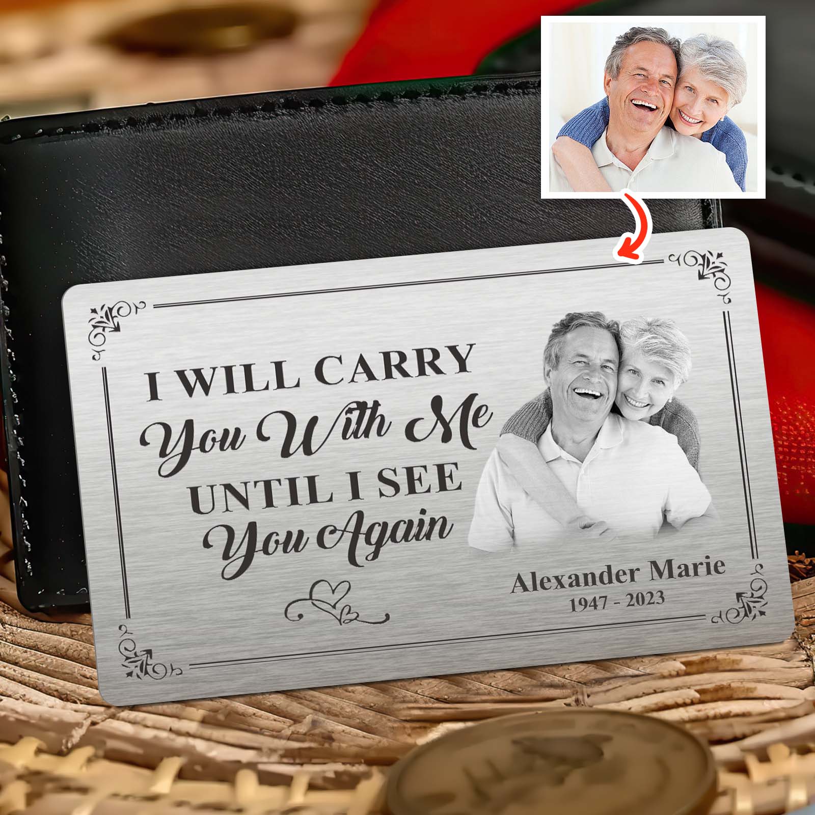 Metal Wallet Card - I Will Carry You With Me Until I See You Again - Memorial Father Card