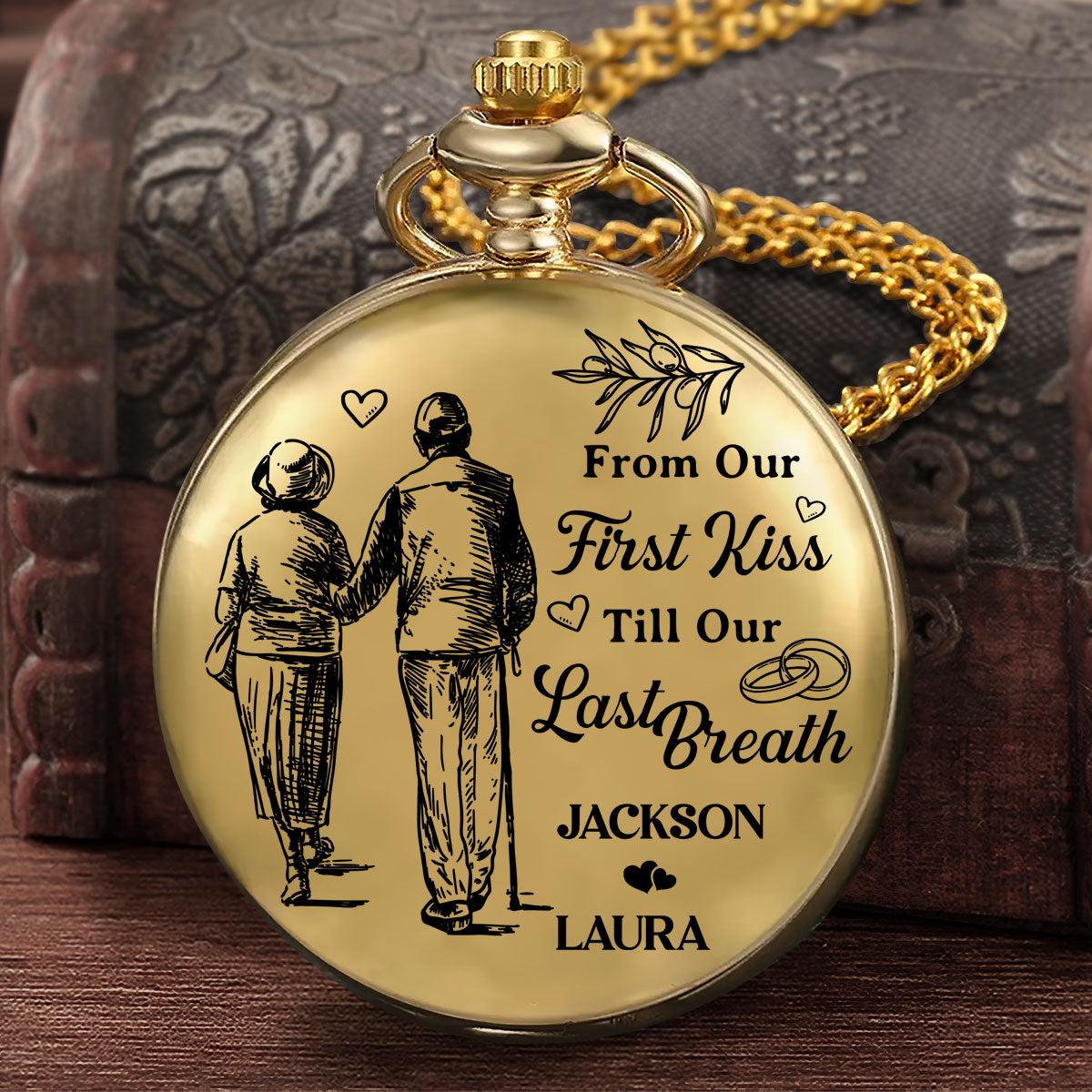From Our First Kiss Till Our Last Breath - Personalized Pocket Watch