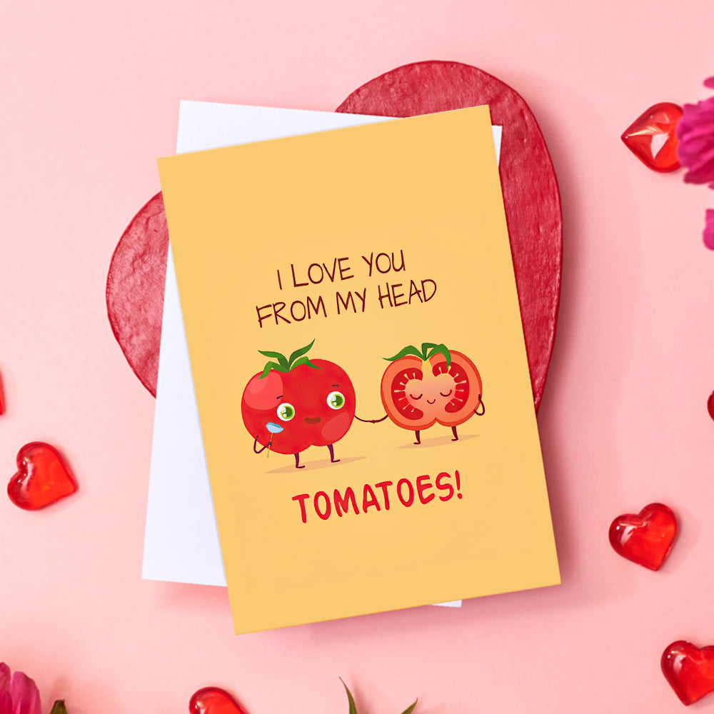 Funny Tomatoes Greeting Card Gift for Her or Him - 