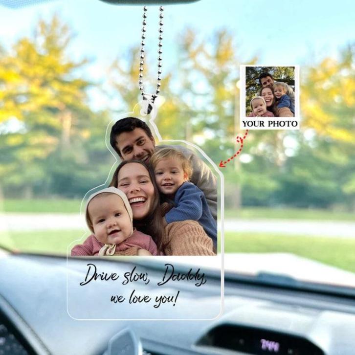 Customized Drive Safe Daddy Ornament with Family Photo, Personalized Picture Acrylic Hanger Gift for Him, Custom Gift Idea for Fathers Day