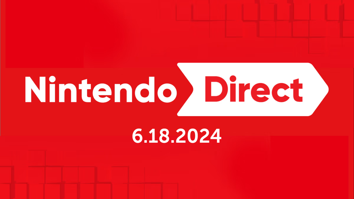 Nintendo Direct 6.18.2024