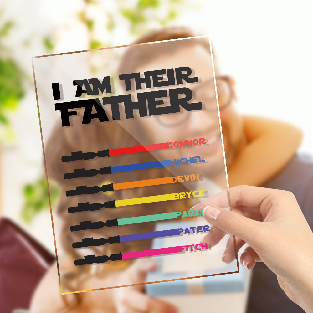 Personalised I Am Their Father Acrylic Plaque Light Saber Plaque Father's Day Gifts - soufeeluk