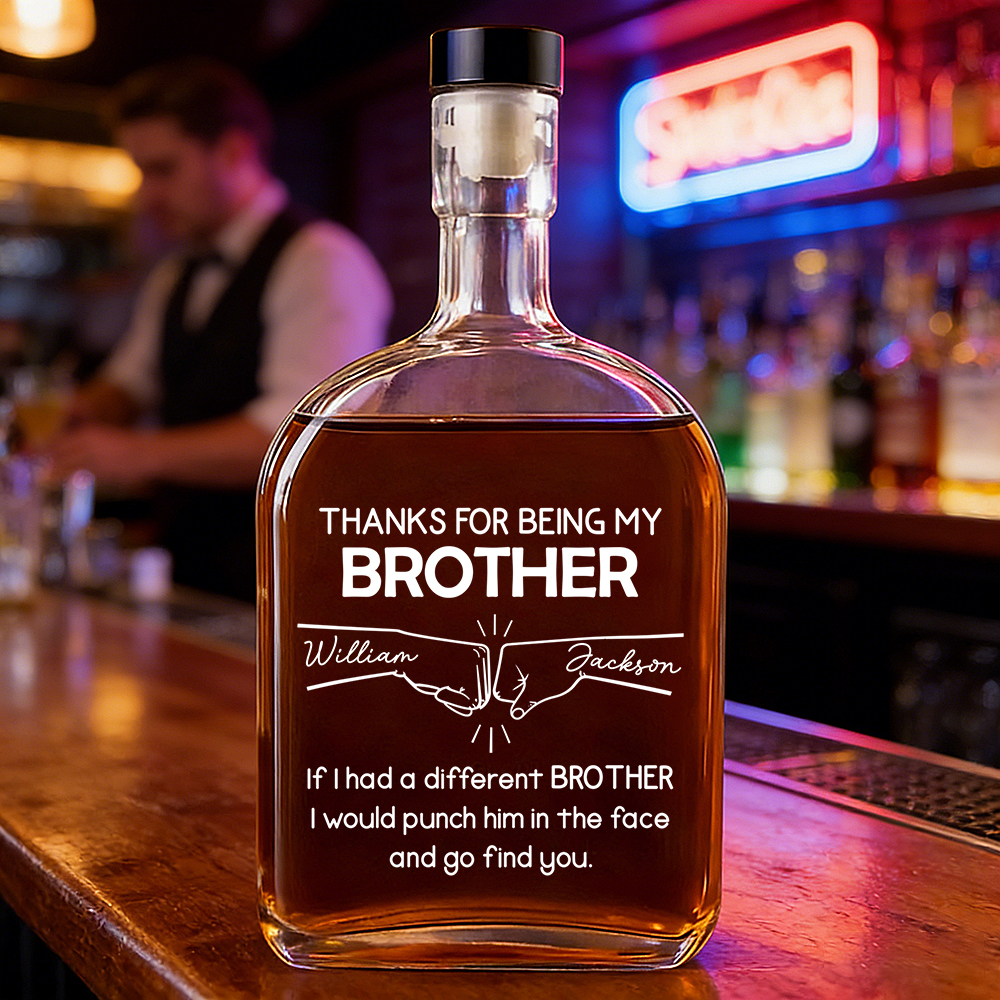 Being My Brother - Personalized Custom Spirits Decanter - soufeeluk