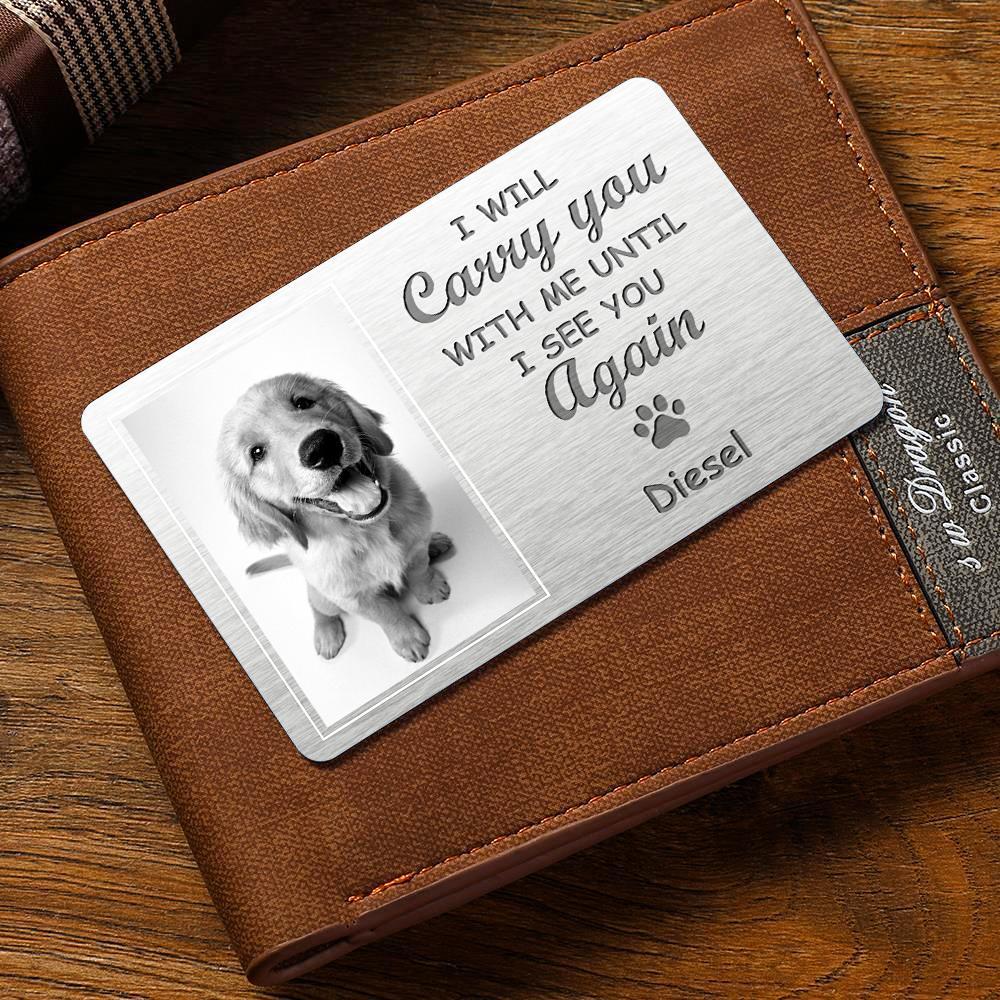 Custom Photo Memorial Wallet Card My Pawprints May No Longer Be In Your House Personalised Sympathy Gift For Pet Owners - soufeeluk