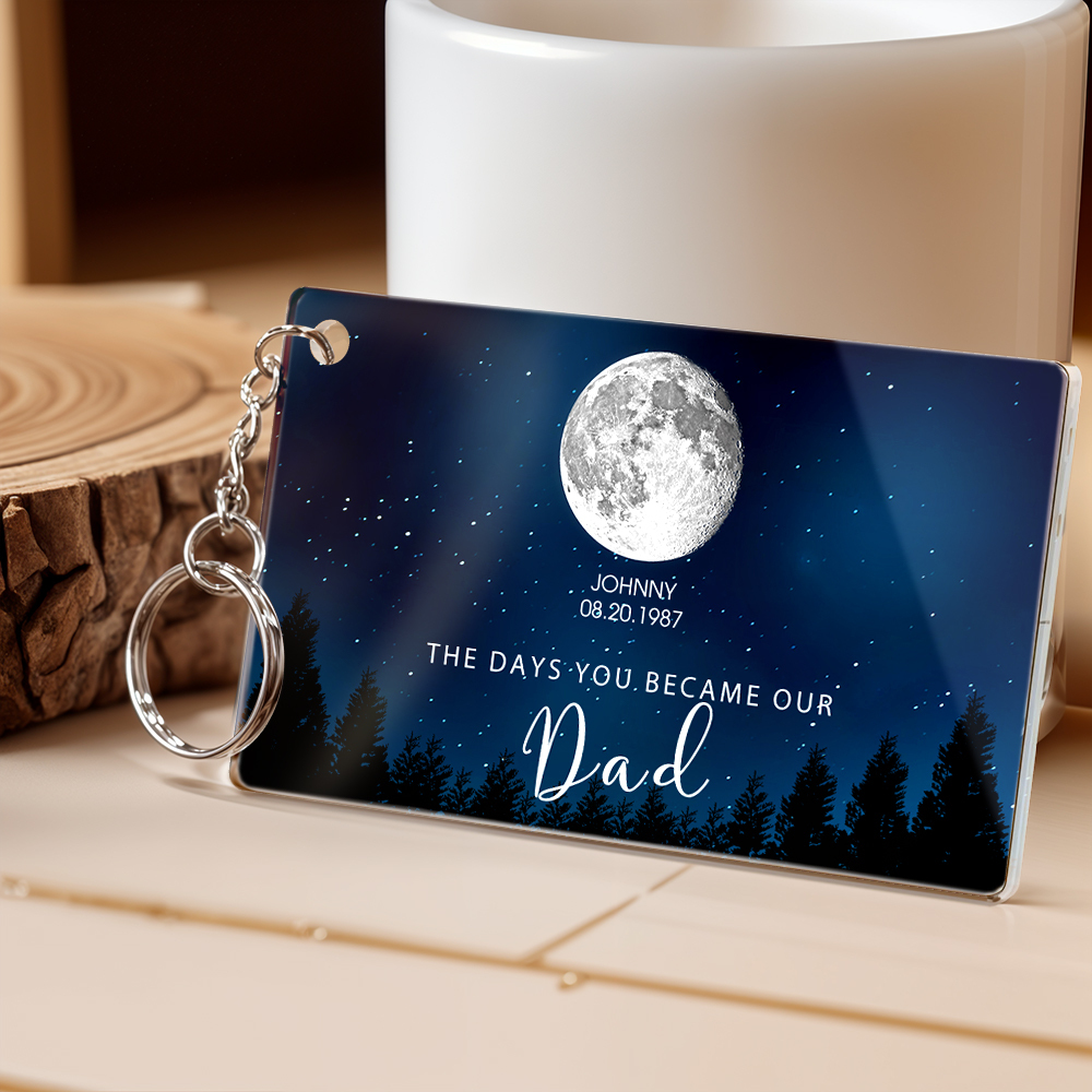 Personalized Starry Night The Day You Became Dad Keychain Custom Dad Acrylic Keychain Custom Birth Moon Phase Father's Day Gift - soufeeluk