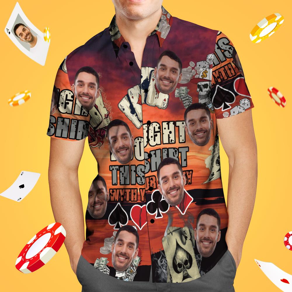 Regalo De Camisa Hawaiana Con Cara Personalizada Para Él: Compré Esta Camisa Con Su Dinero
