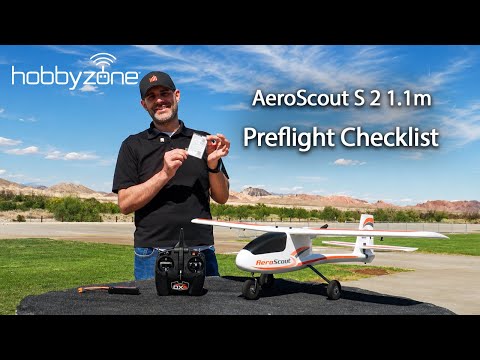 HobbyZone AeroScout S 2 1.1m - Preflight Checklist (2026)