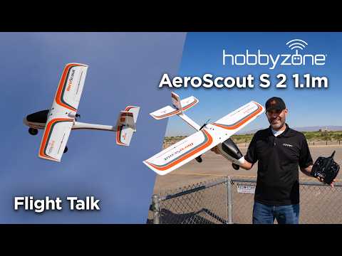 HobbyZone AeroScout S 2 1.1m - Flight Talk (2026)