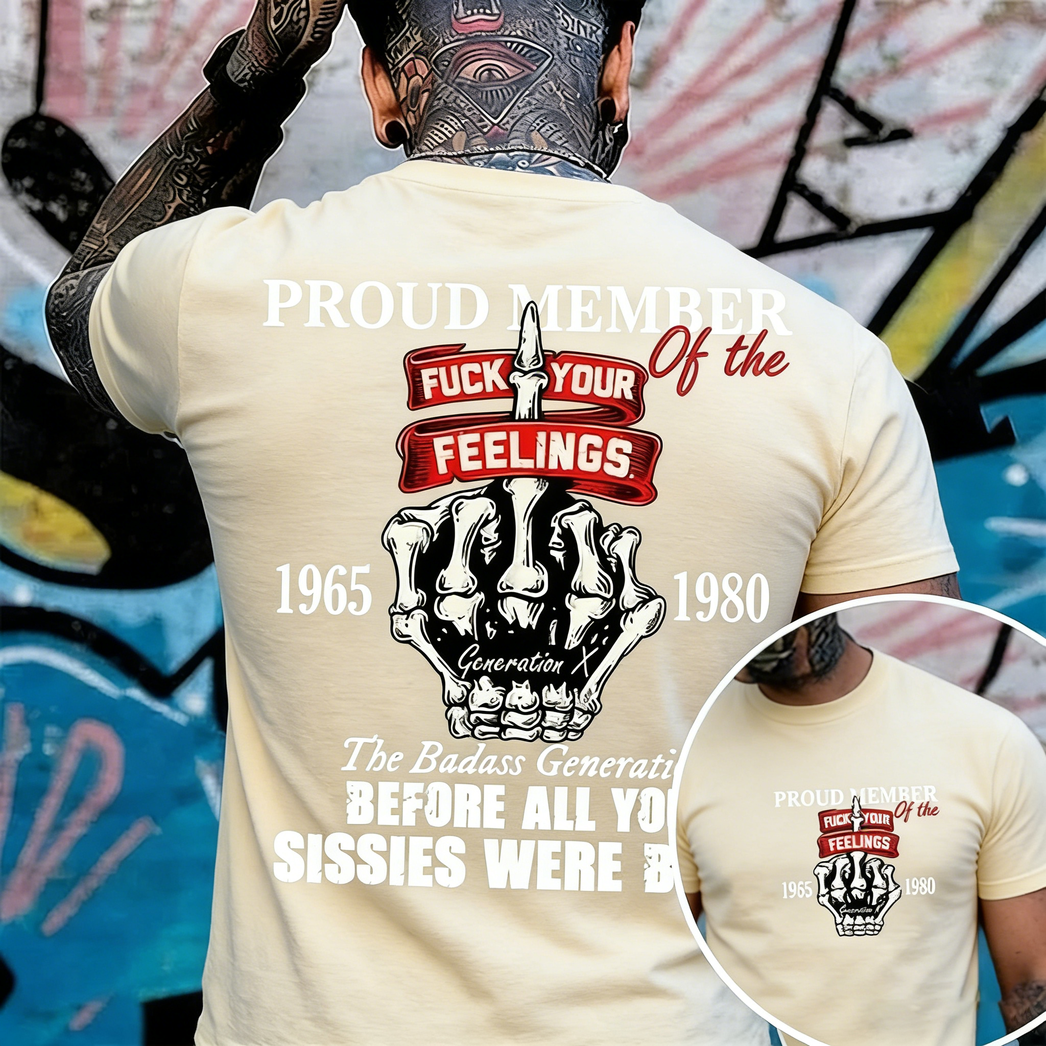 Gen X Proud Member Of The F*ck Your Feelings T-shirt