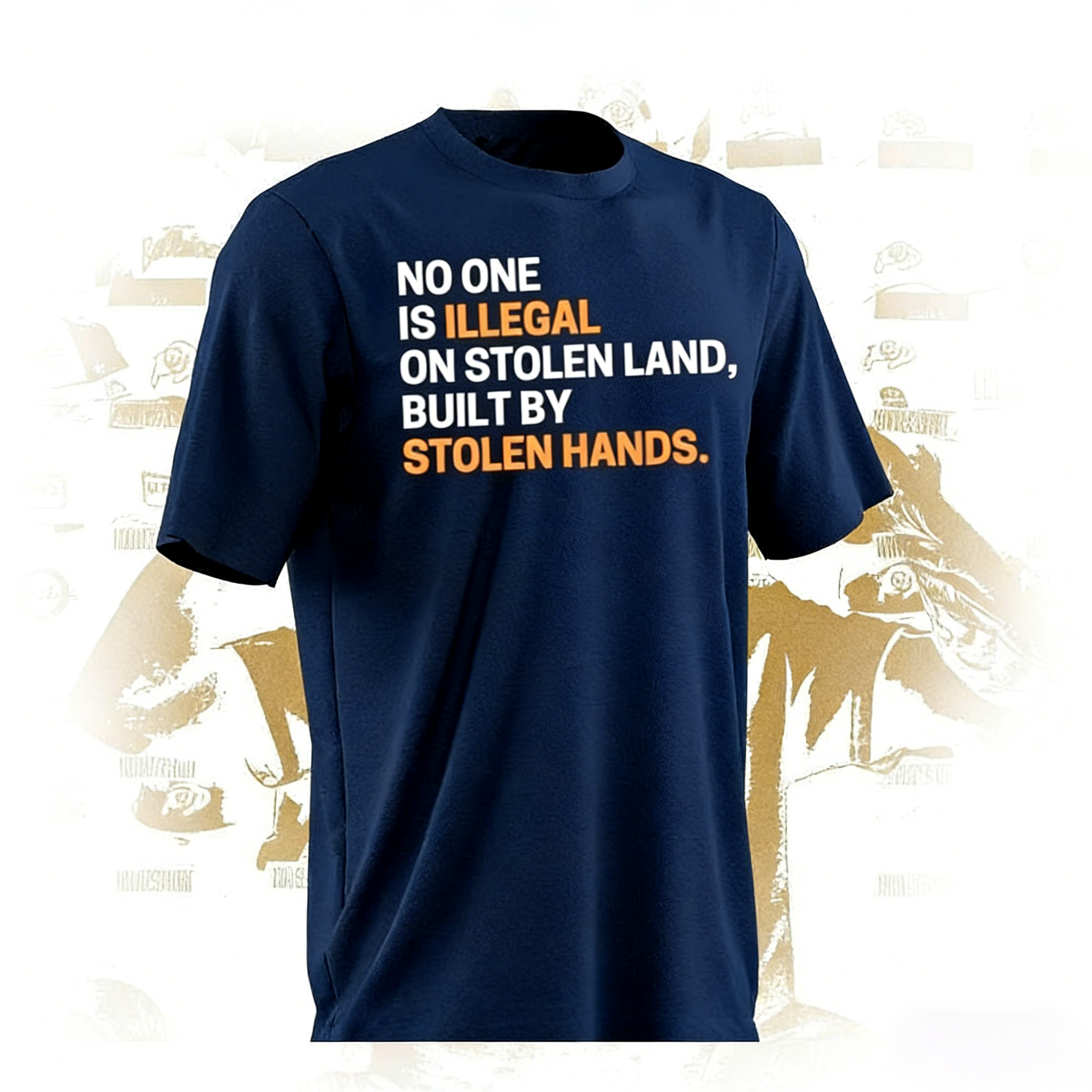No one is Illegal on stolen land built by Stolen hands Unisex T-shirt/Hoodie