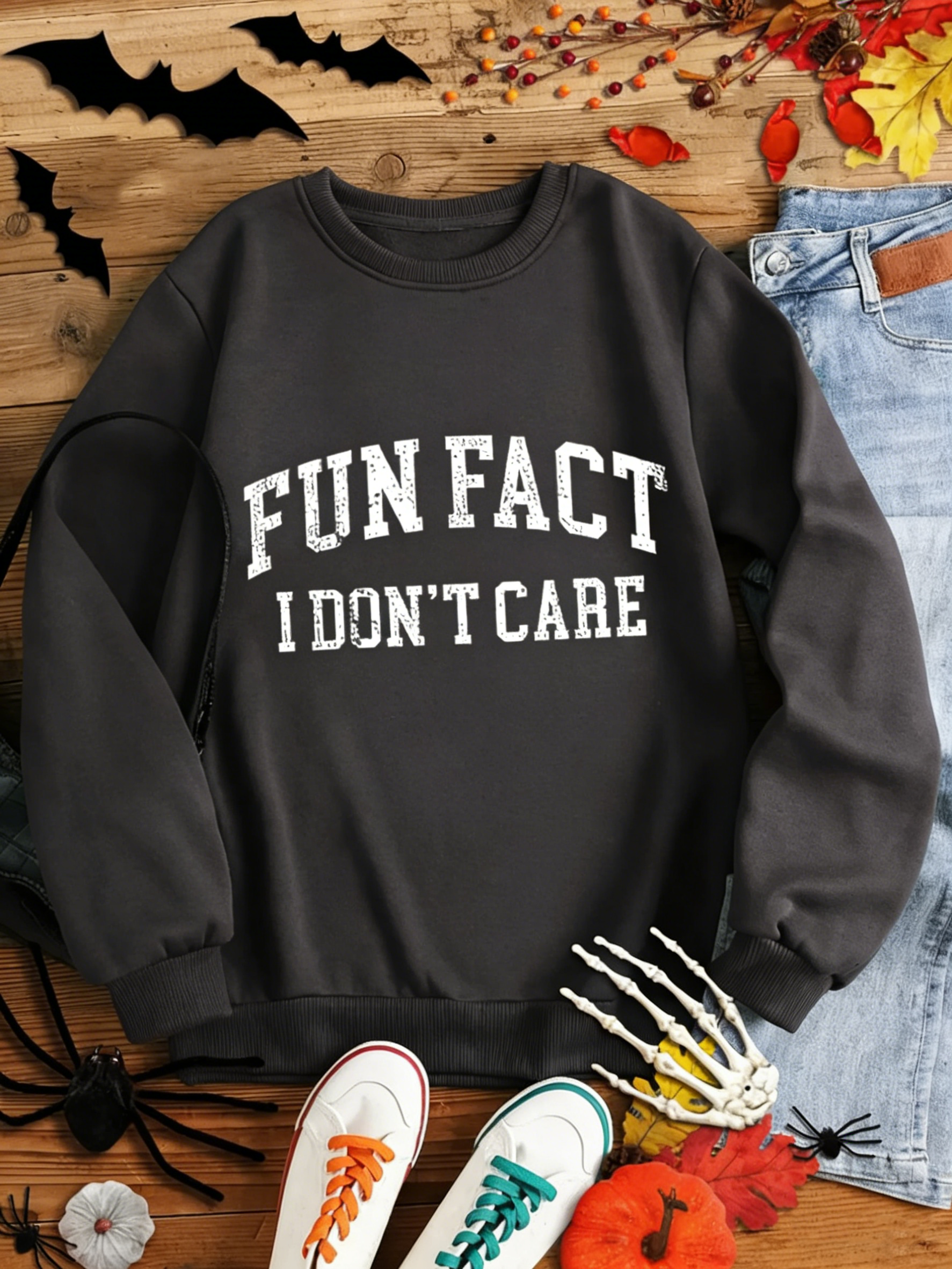 "Fun Fact I Don't Care" T-shirt Sweatshirt