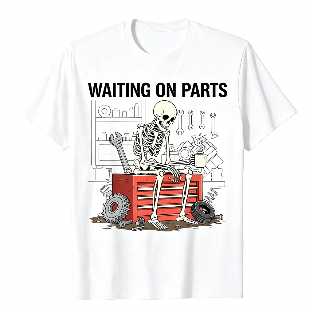 Waiting On Parts T-Shirt