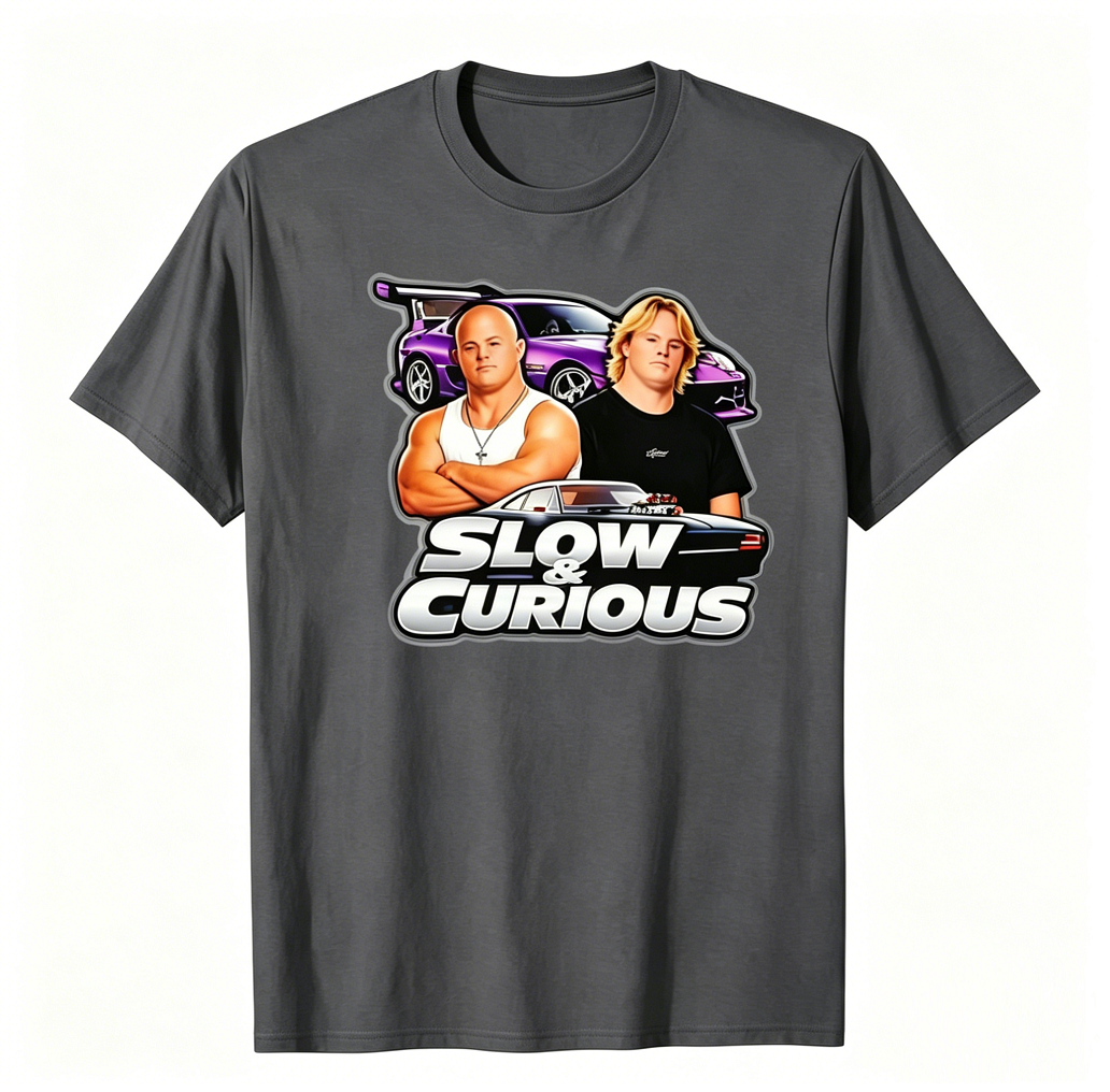 "Slow & Curious" Cinematic Parody Graphic Tee