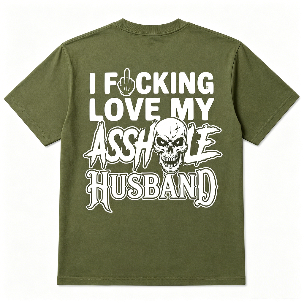 I F*cking Love My Assh*le Husband Skull Print Women's T-Shirt