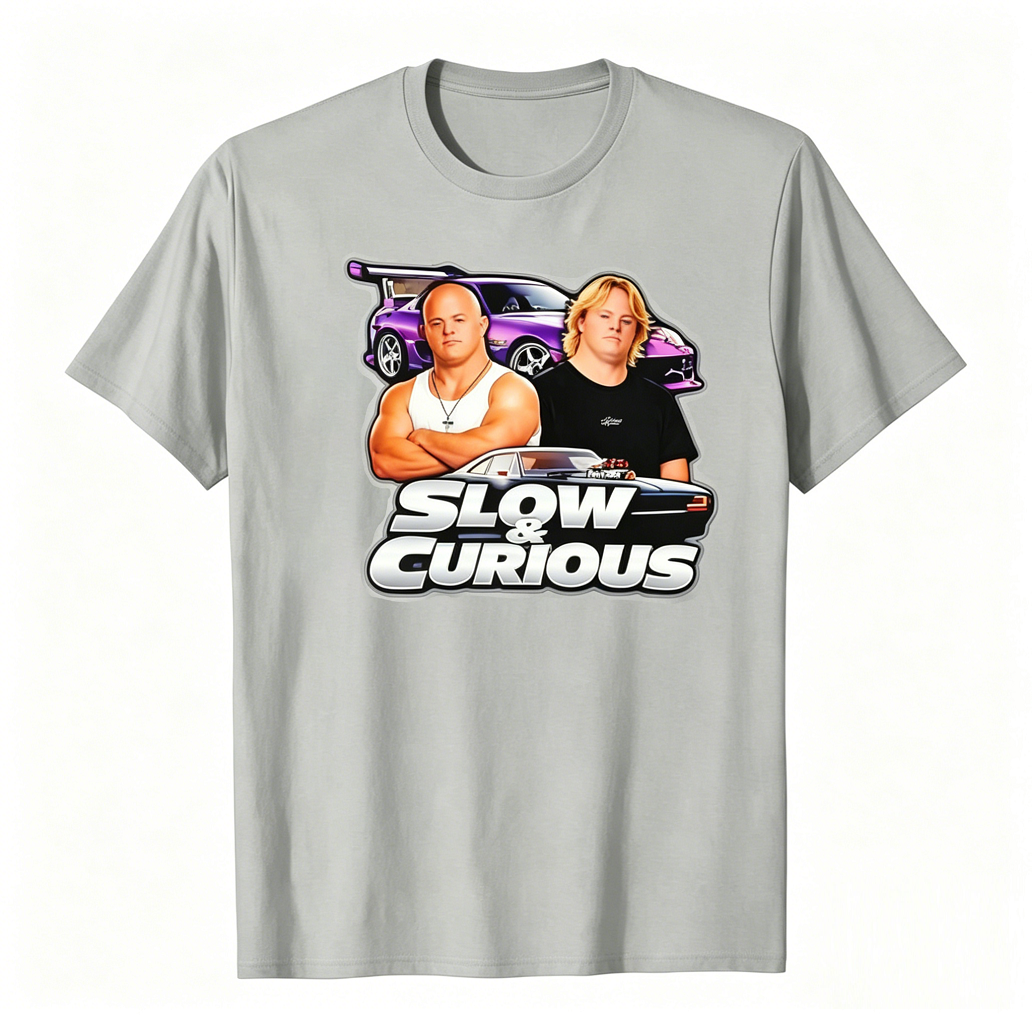 "Slow & Curious" Cinematic Parody Graphic Tee