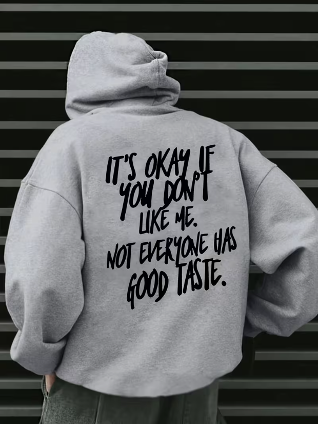 It’s Okay If You Don’t Like Me Unisex T-Shirt/Hoodie