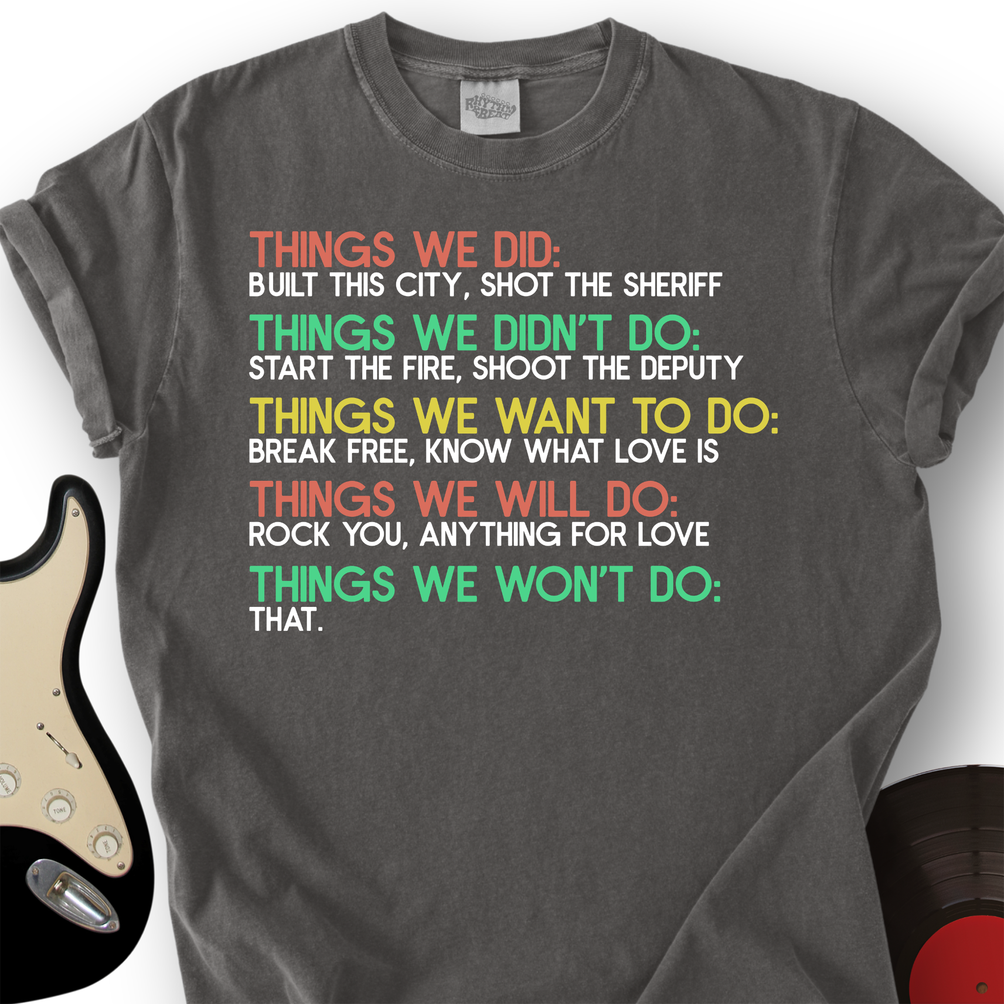 Things We Did T-Shirt