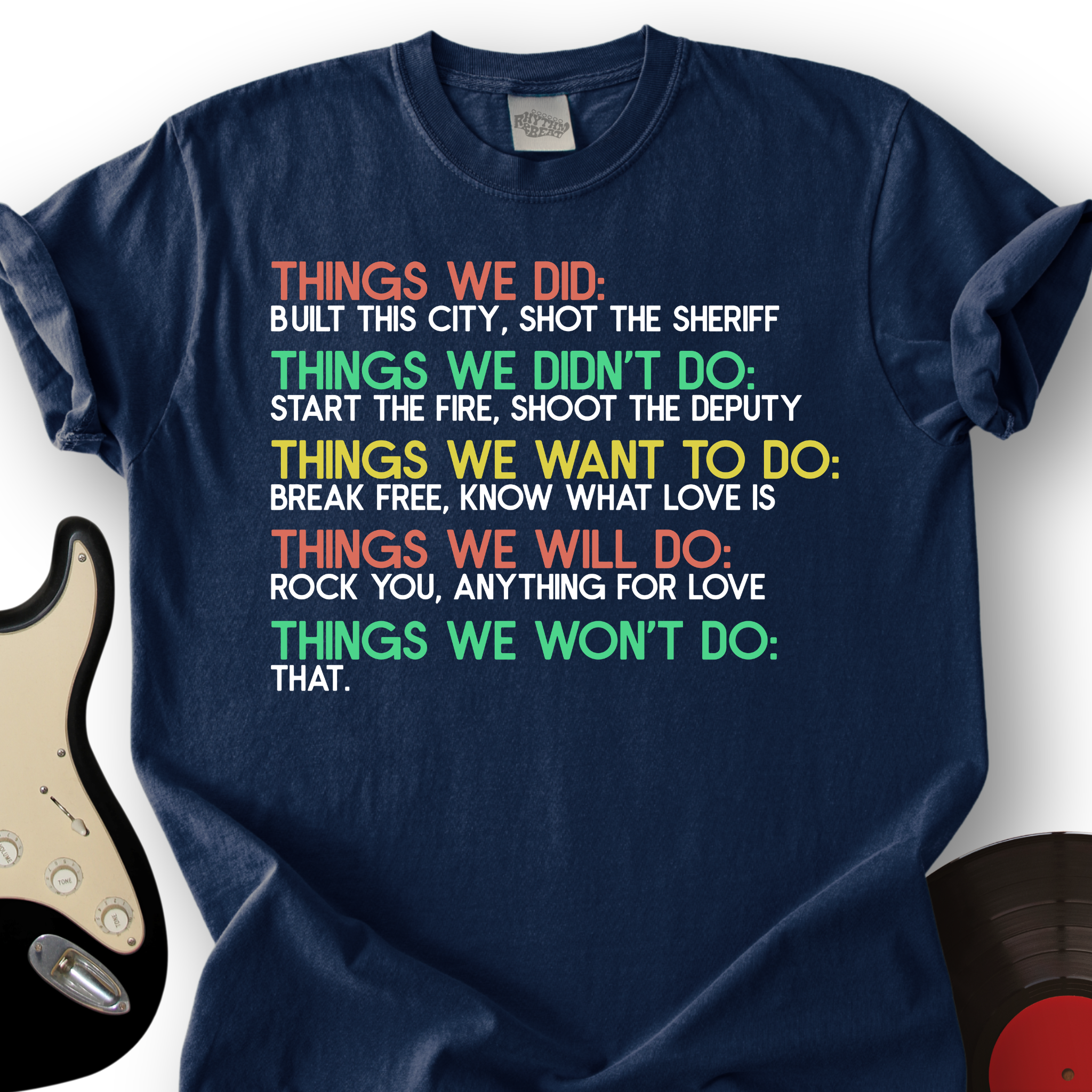 Things We Did T-Shirt