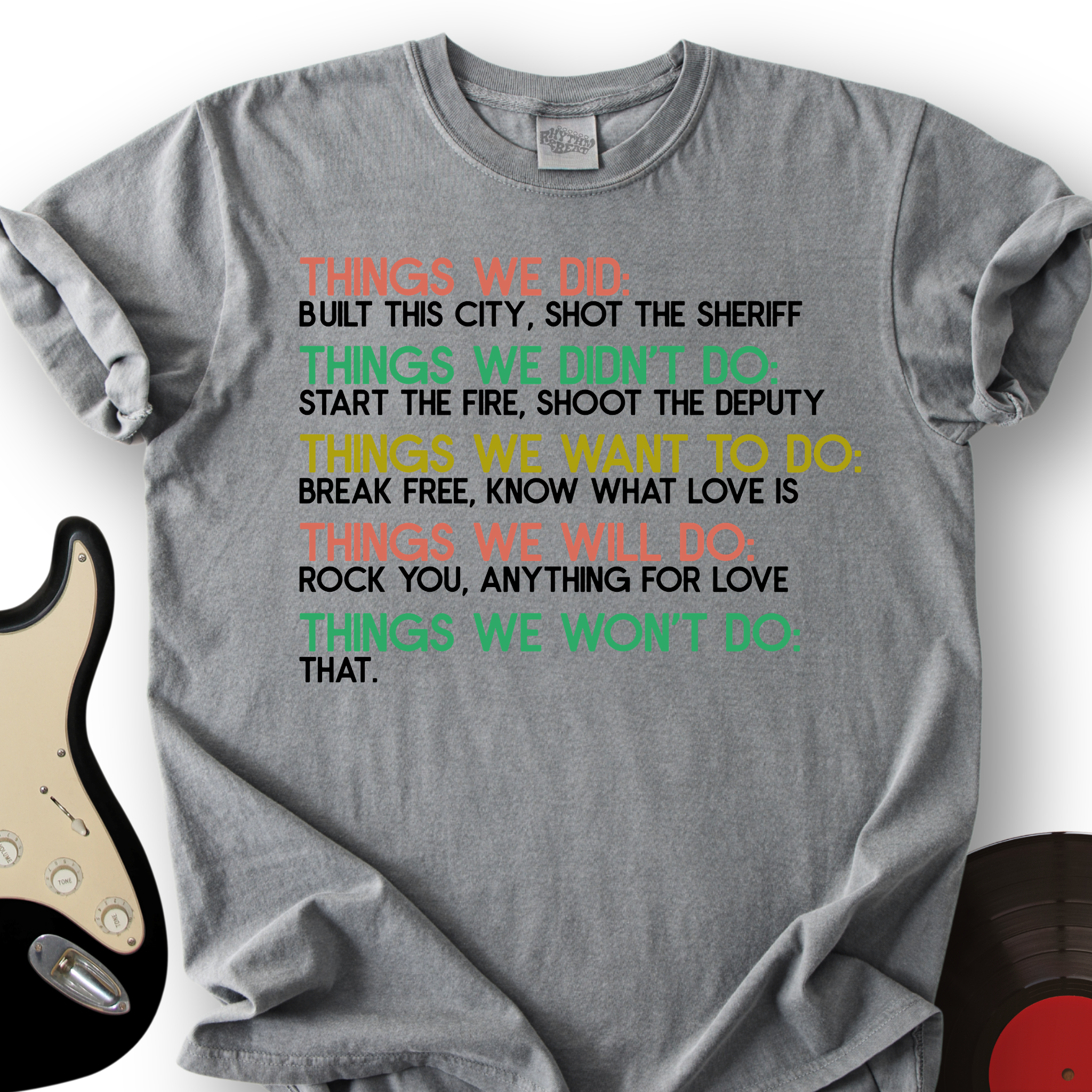 Things We Did T-Shirt