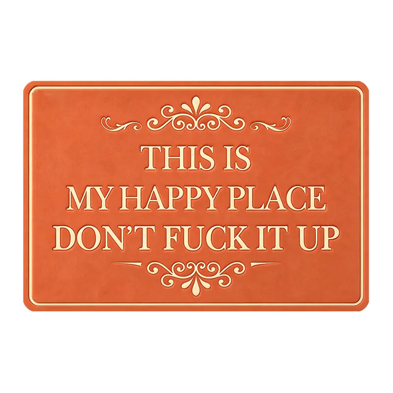 This Is My Happy Place—Don't Mess It Up Fun & Soft Indoor Floor Mat