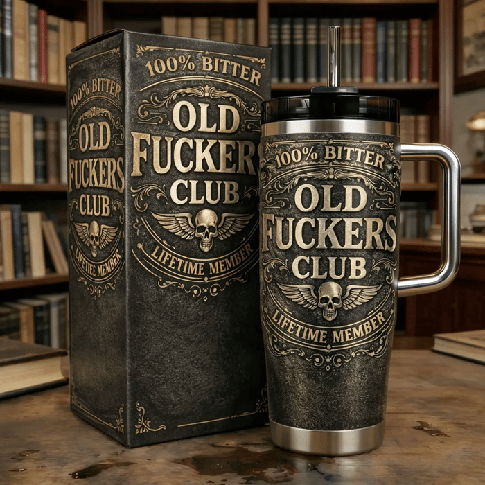 Old Fuckers Club Lifetime Member Stainless Steel YETI Tumbler