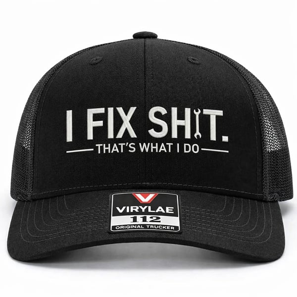 💥LAST DAY 57% OFF-🛠️ I Fix Shit Trucker Hat – Funny Mechanic & Fixer Cap