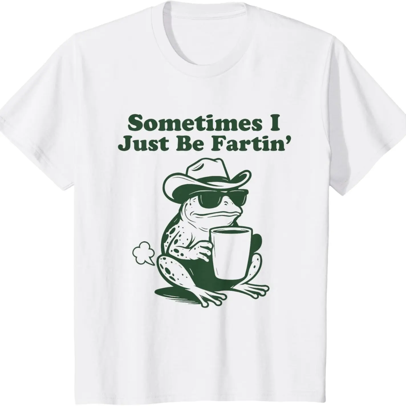 Sometimes I Just Be Fartin' Frog T-Shirt, Funny Gifts, Unisex Casual Top