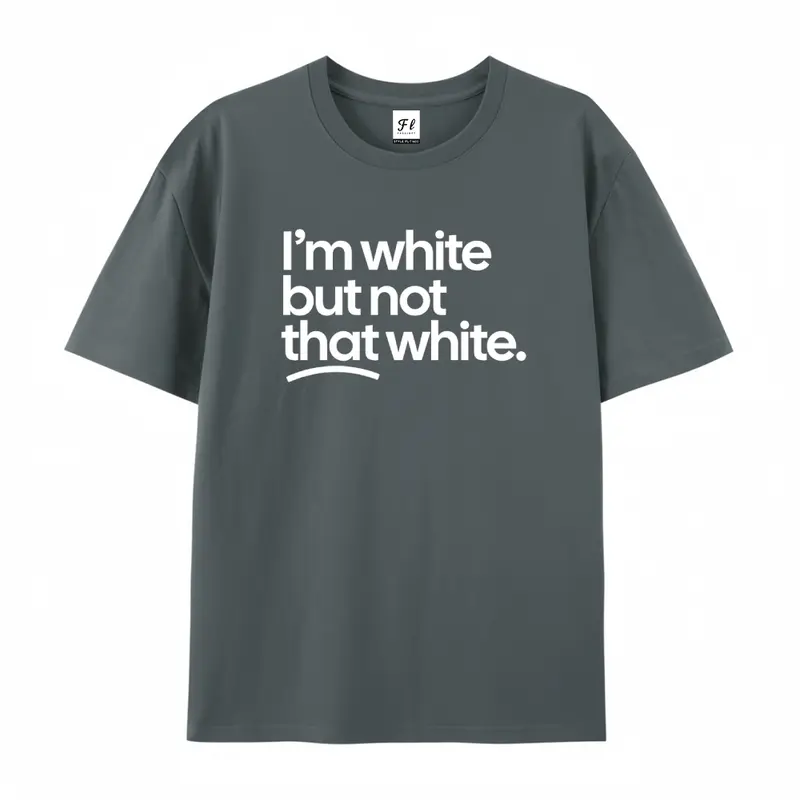 I’m white but not that white Unisex Tee