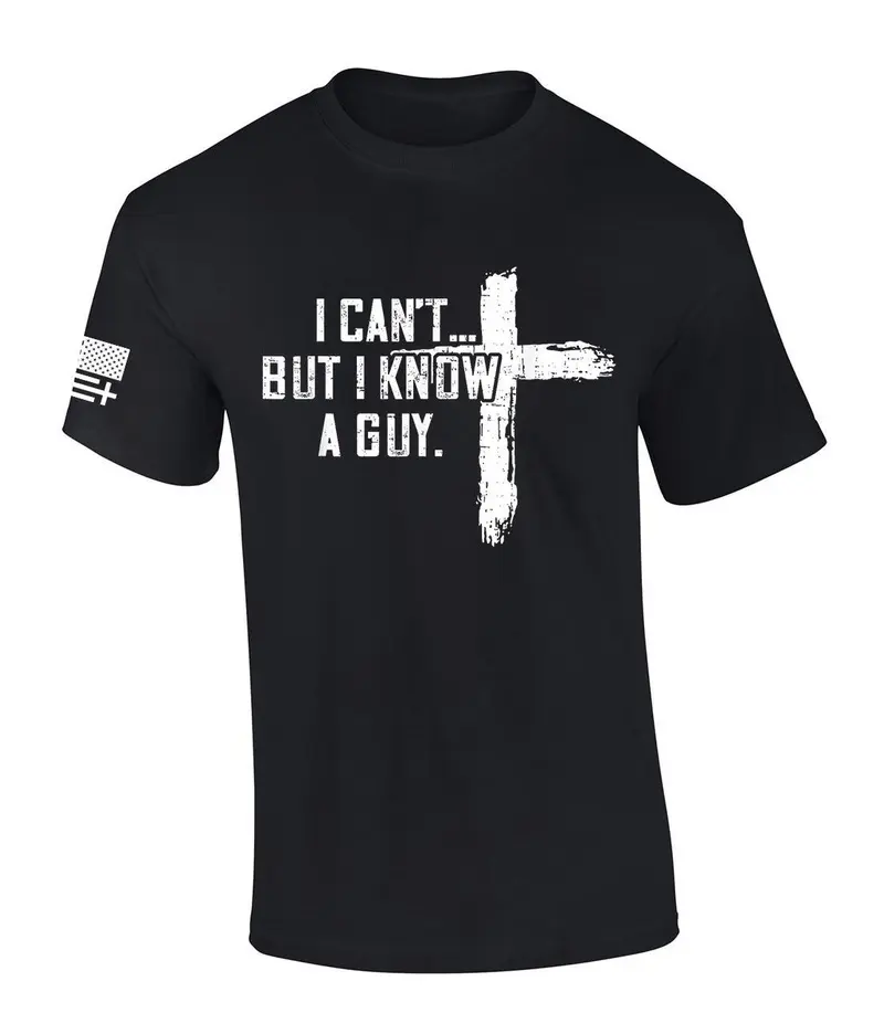 Mens Christian I Can't But I Know A Guy Cross Short Sleeve T-shirt